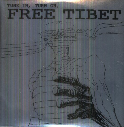 Ghost (Psychedelic Rock Band from Japan)/Tune In Turn On Free Tibet